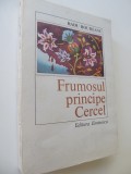 Frumosul principe Cercel - Radu Boureanu