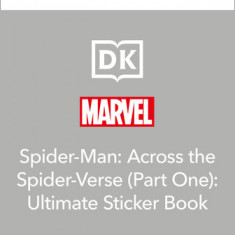 Marvel Spider-Man Across the Spider-Verse (Part One) Ultimate Sticker Book