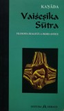 Vaisesika Sutra. Filosofia realista a Indiei antice - 2010 (BF178)