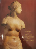 Greek and Roman antiquities in the Hermitage - X. Gorbunova, I. Saverkina