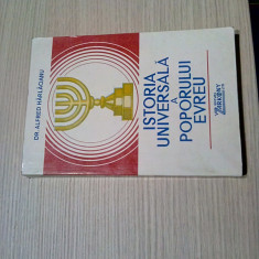 ISTORIA UNIVERSALA A POPORULUI EVREU - Alfred Harlaoanu - 1992, 414 p.
