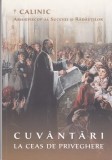 AS - CALINIC ARHIEPISCOP AL SUCEVEI SI RADAUTILOR - CUVANTARI LA CEAS DE PRIVEGHERE