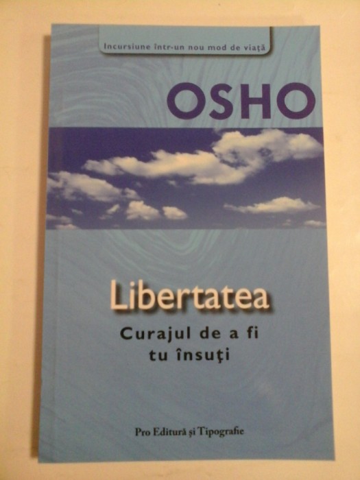 LIBERTATEA - OSHO