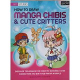 HOW TO DRAW MANGA CHIBIS &amp; CUTE CRITTERS-SAMANTHA WHITTEN, JEANNIE LEE-246299