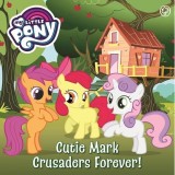 Cumpara ieftin My Little Pony: Cutie Mark Crusaders Forever!