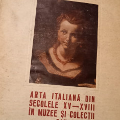 ARTA ITALIANA DIN SECOLELE XV-XVIII IN MUZEE SI COLECTII DIN ROMANIA