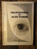 TROPHONIUS SI ALTE POEZII-DUMITRU BALAET -CU DEDICATIE SI AUTOGRAF