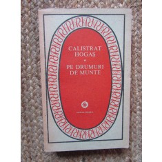 PE DRUMURI DE MUNTE-CALISTRAT HOGAS