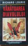 Vanatoarea Diavolului - Richard Lourie