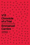 V13: Chronicle of a Trial