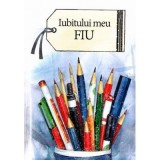 Iubitului meu fiu