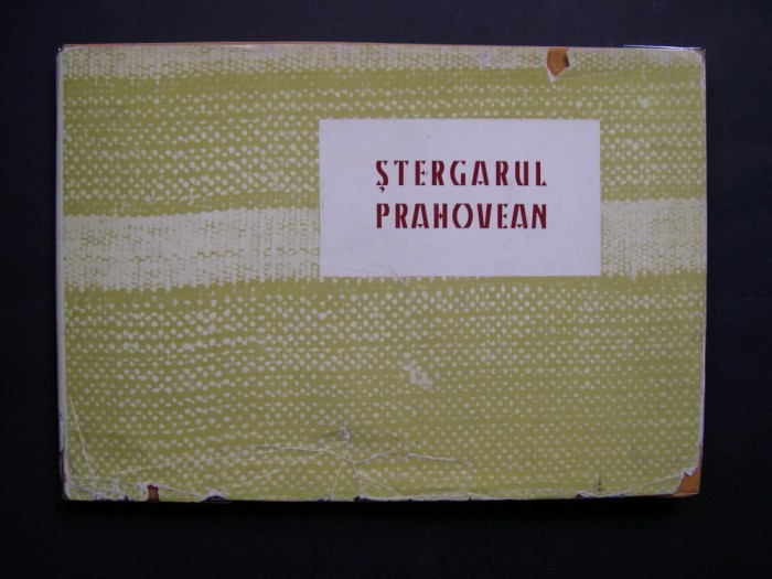 Stergarul prahovean - N. I. Simache. CU DEDICATIA AUTORULUI