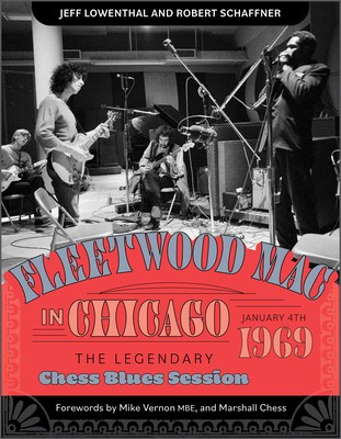 Fleetwood Mac in Chicago: The Legendary Chess Blues Session, January 4, 1969 foto
