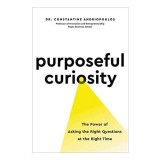 Purposeful Curiosity