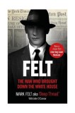 Felt | Mark Felt, John O&#039;Connor, Ebury Press