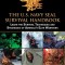 The U.S. Navy Seal Survival Handbook: Learn the Survival Techniques and Strategies of America&#039;s Elite Warriors
