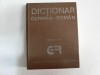 Dictionar German-roman Editia A Ii-a - M. Isbasescu M. Iliescu Si Colab. , 20226