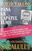 Pana la capatul lumii - 1994 - David Yallop ($U82), All