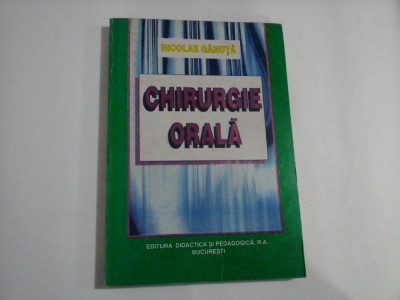 CHIRURGIE ORALA - NICOLAE GANUTA foto