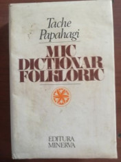 Mic dictionar folkloric- Tache Papahagi foto