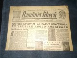 ZIAR ROMANIA LIBERA 29 APRILIE 1945 FORTELE SOVIETICE AU FACUT JONCTIUNEA CU TRUPELE ANGLO AMERICANE