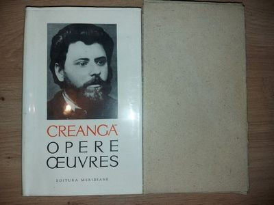 Opere Oevres- Ion Creanga EDITIE BILINGVA