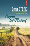 Copiii lui Marcel | Ema Stere, Polirom