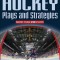 Hockey Plays and Strategies-2nd Edition