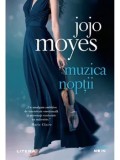 Cumpara ieftin Muzica noptii/Jojo Moyes