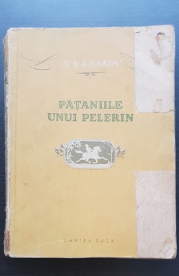 Pățaniile unui pelerin - N. S. Leskov foto