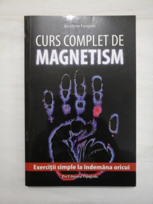 CURS COMPLET DE MAGNETISM - JOCELYNE FANGAIN