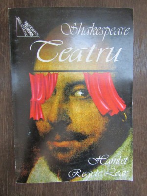 SHAKESPEARE -HAMLET , REGELE LEAR foto