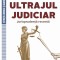 Ultrajul judiciar. Jurisprudenta recenta - Ciprian Coada, Dragos Calin