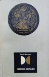 Imperiul Britanic - Camil Muresan, Editura Stiintifica, 1966, Istorie, Romana, D349