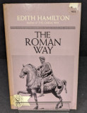 The Roman Way / Edith Hamilton