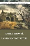 Cumpara ieftin La rascruce de vanturi/Emily Bronte