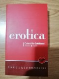 Erotica - Clasicii &amp; literatura XXX - Alina Purcaru, Editura: Univers: 2008