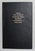 NOUL TESTAMENT AL DOMNULUI NOSTRU ISUS HRISTOS - PSALMII , ANII &#039;2000 , TIPARIT PE HARTIE DE BIBLIE *