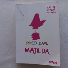 MATILDA - ROALD DAHL [NR. 2 DIN COLECTIA CARTILE DE AUR ALE COPILĂRIEI]