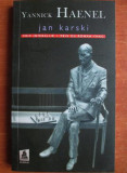 Yannick Haenel - Jan Karski