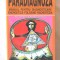 &quot;PARADIAGNOZA. Manual pentru diagnosticare energetica folosind radiestezia&quot;, Aliodor Manolea, 1998