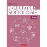Memorator de sociologie pentru liceu - Cecilia Ionescu
