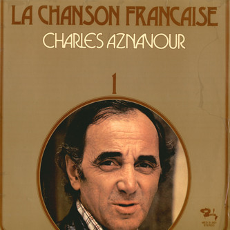 VINIL Charles Aznavour &ndash; La Chanson Francaise 1 (VG++)