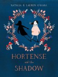 Hortense and the Shadow | Natalia O&#039;Hara