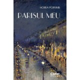 Parisul meu. Din jurnalul unui francez prin adop&Aring;&pound;ie