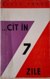 Cat in 7 zile - Eugen Barbu - Roman Beletristica
