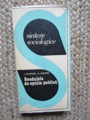 Sondajele de Opinie Publica - J. Stoetzel, A. Girard, Sociologie, Editura Stiintifica 1975