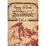 Ponson du Terrail - Funia spanzuratului - Rocambole vol.1 si 2 -