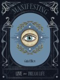 Manifesting : Live Your Dream Life - SAS Gardners EU
