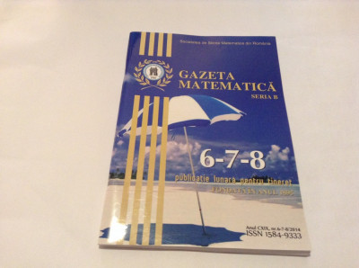 GAZETA MATEMATICA ,NR 6*7*8/2014 foto